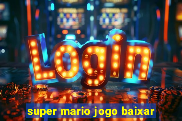 super mario jogo baixar
