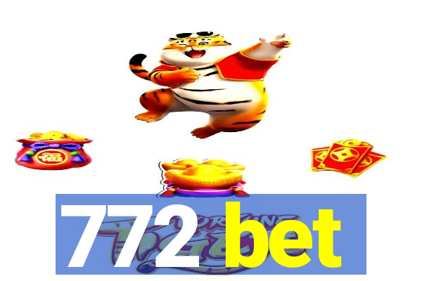 772 bet