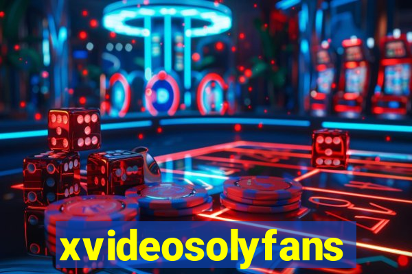 xvideosolyfans