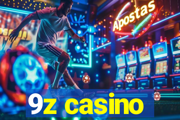 9z casino