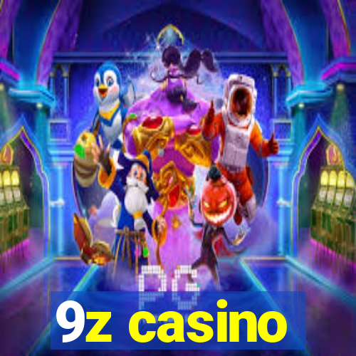 9z casino