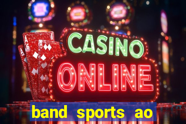 band sports ao vivo gratis