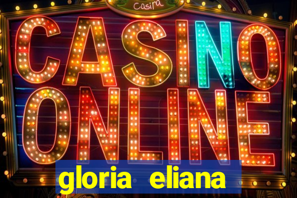 gloria eliana ribeiro letra