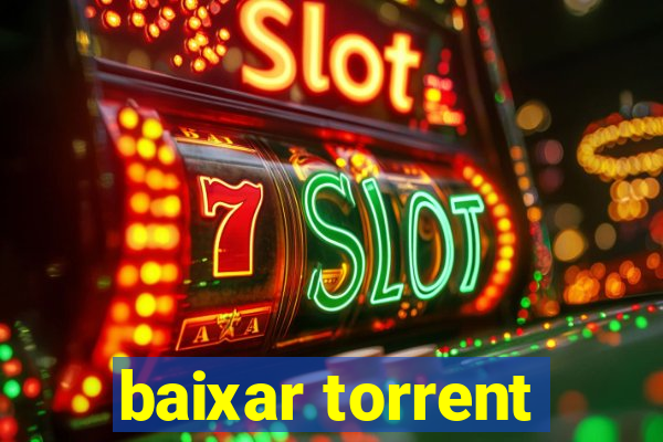 baixar torrent