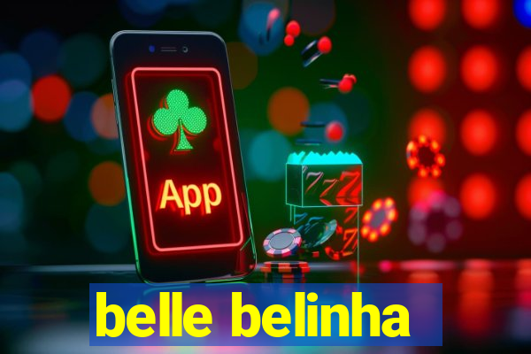 belle belinha