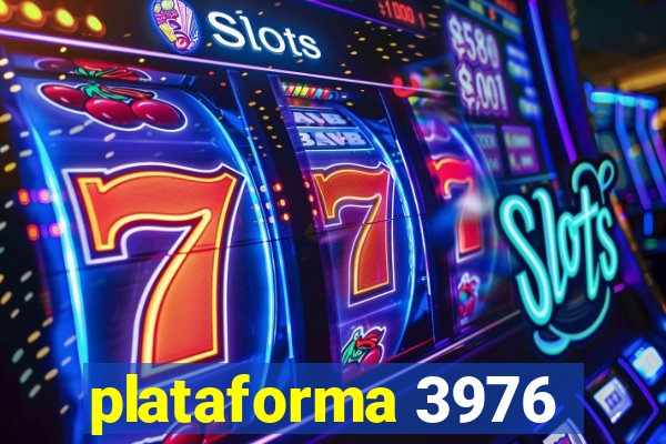 plataforma 3976