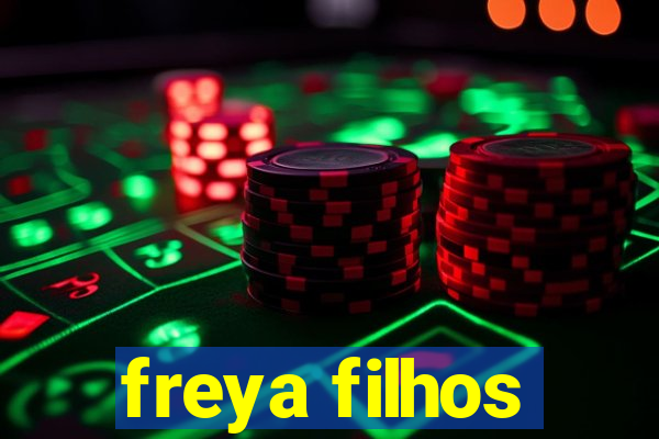 freya filhos