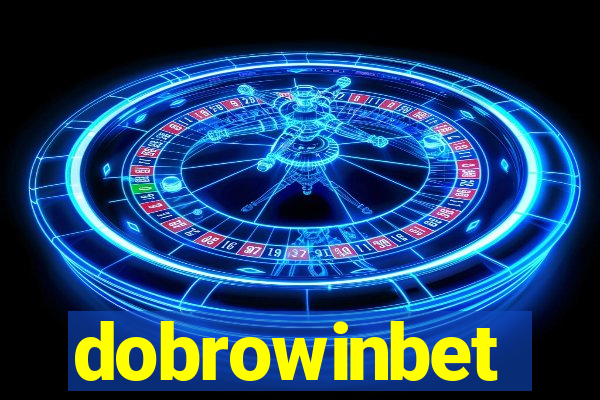 dobrowinbet