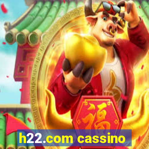 h22.com cassino