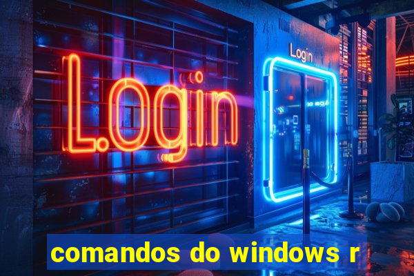 comandos do windows r