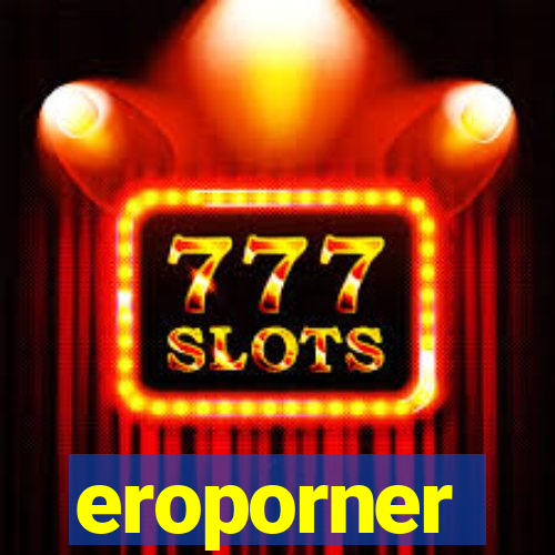 eroporner