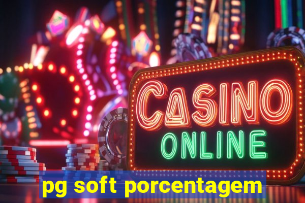 pg soft porcentagem