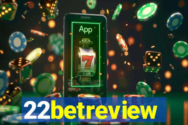 22betreview