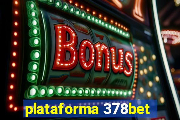 plataforma 378bet