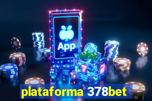 plataforma 378bet