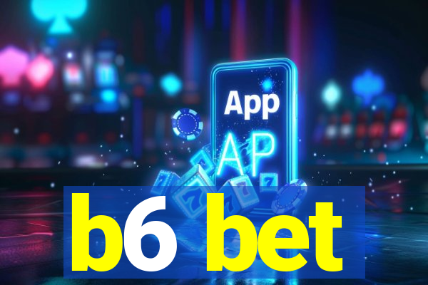 b6 bet