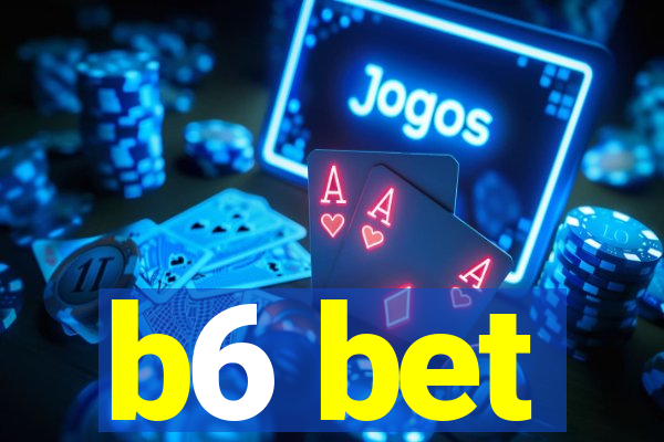 b6 bet