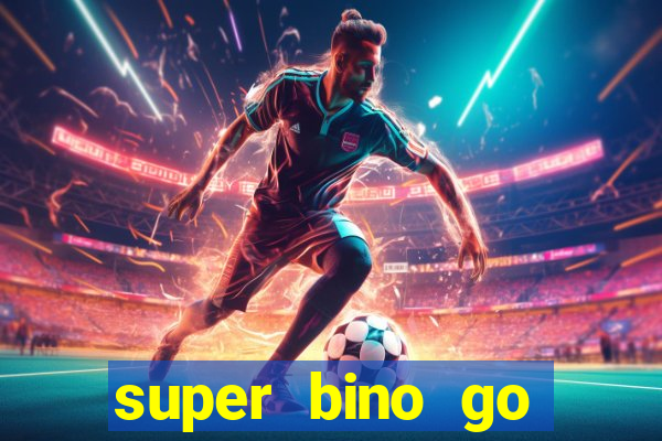 super bino go dinheiro infinito