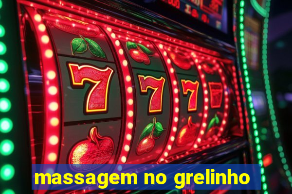 massagem no grelinho