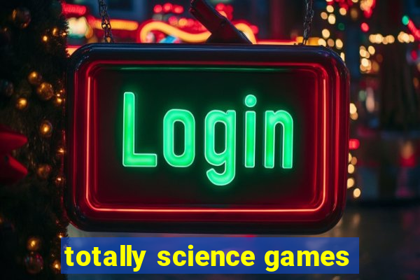 totally science games