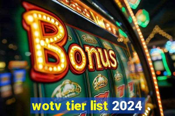 wotv tier list 2024