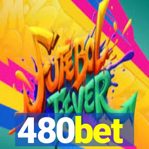 480bet