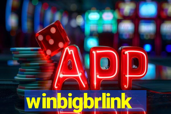 winbigbrlink