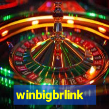 winbigbrlink