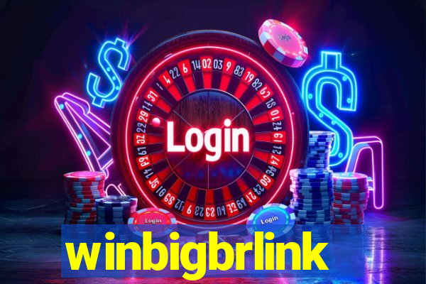 winbigbrlink