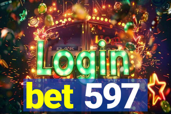 bet 597