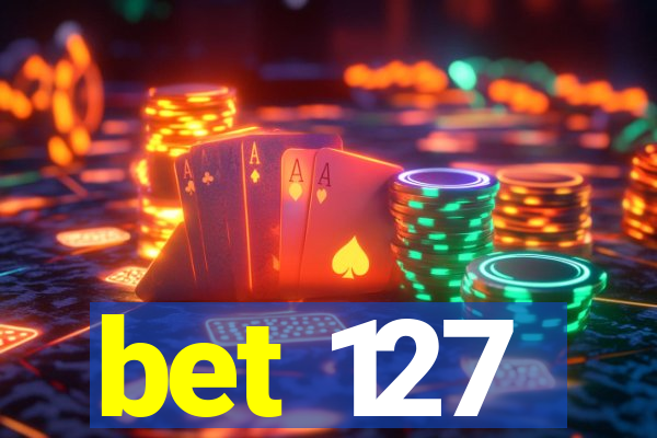 bet 127