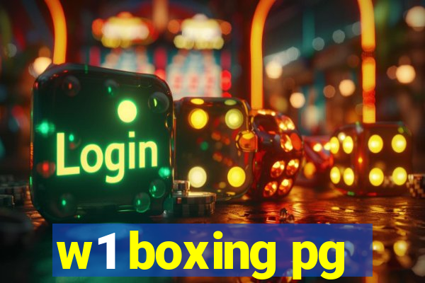 w1 boxing pg