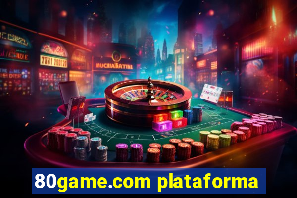 80game.com plataforma