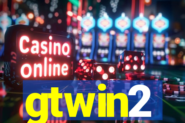 gtwin2