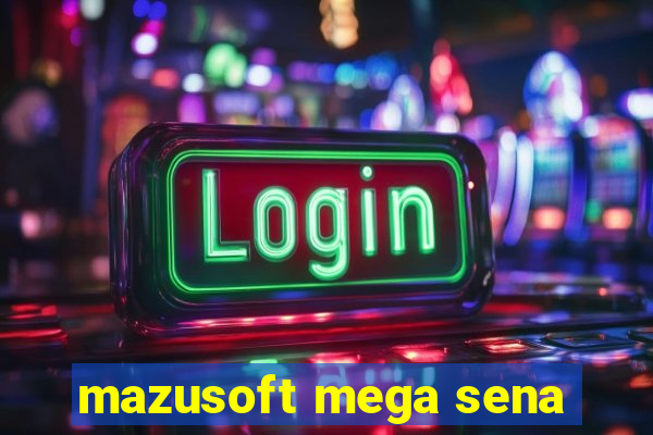 mazusoft mega sena
