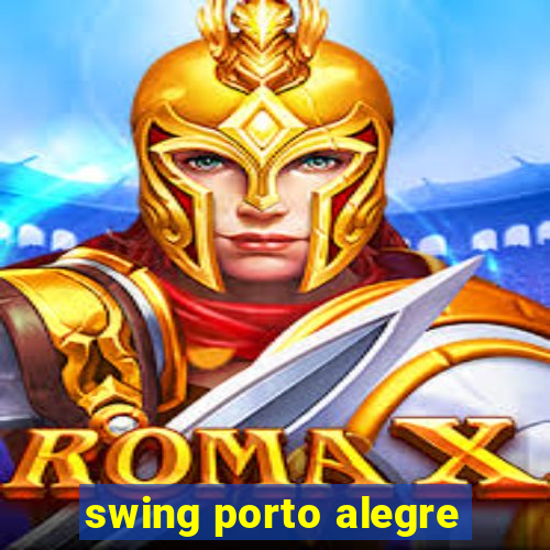 swing porto alegre