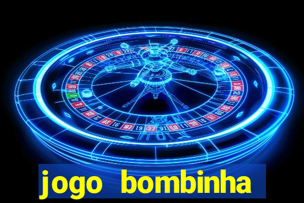 jogo bombinha ganhar dinheiro