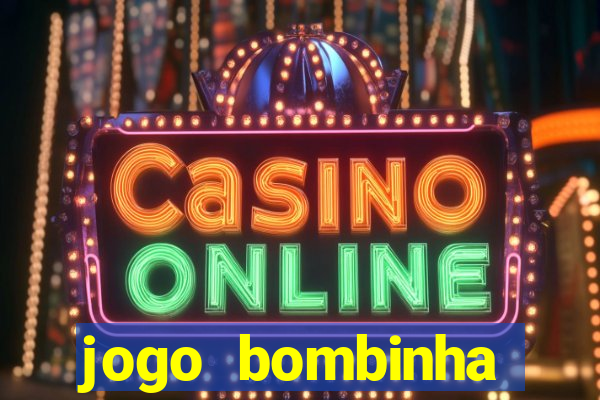 jogo bombinha ganhar dinheiro