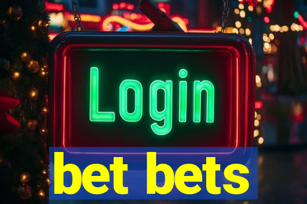 bet bets