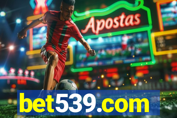 bet539.com