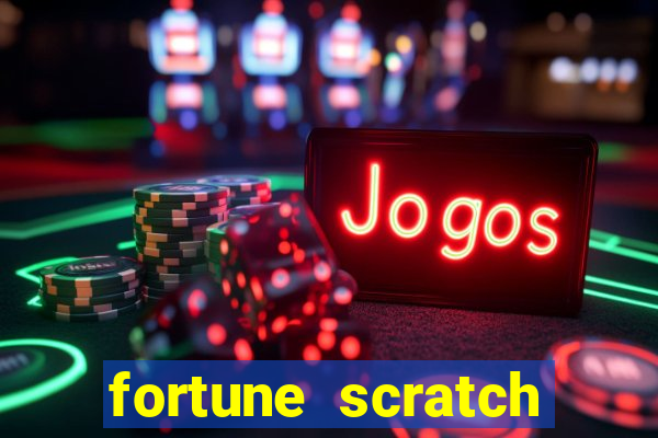 fortune scratch life paga mesmo