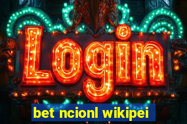 bet ncionl wikipei