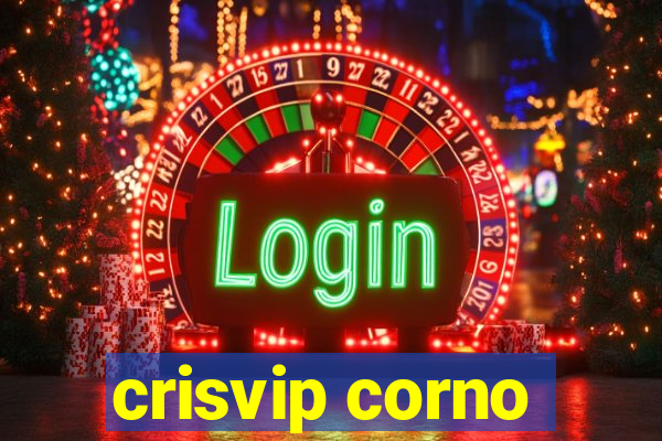 crisvip corno