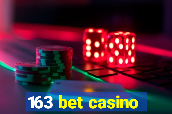 163 bet casino