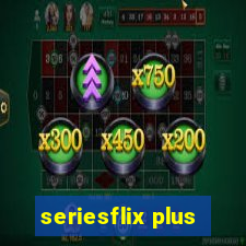 seriesflix plus