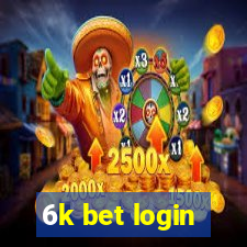 6k bet login