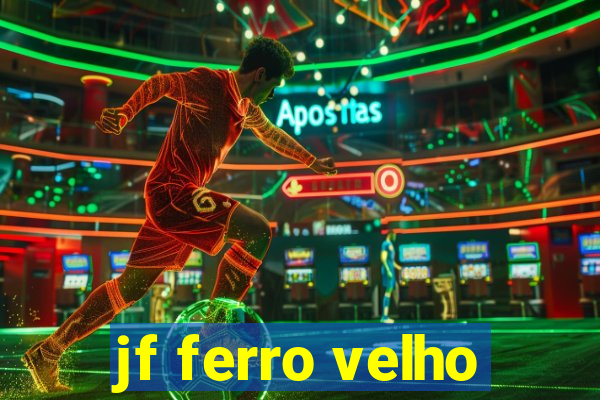 jf ferro velho