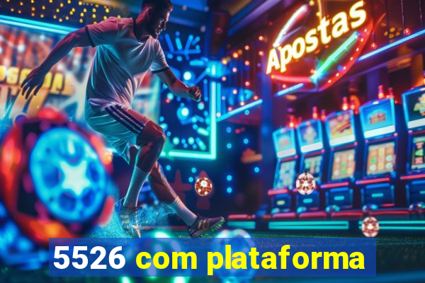 5526 com plataforma