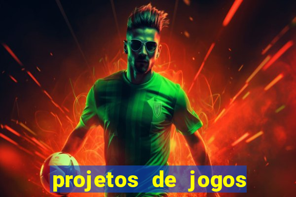 projetos de jogos internos escolares