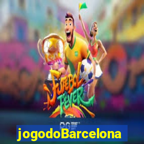 jogodoBarcelona